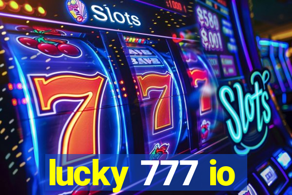 lucky 777 io